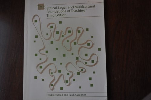 Book The Ethical, Legal , and Multicultural Foundations of Teaching (Third Edition) paperback free