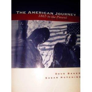 Book The American Journey 1865 to the Present free