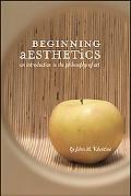 Book Beginning Aesthetics: An Introduction to the Philosophy of Art free