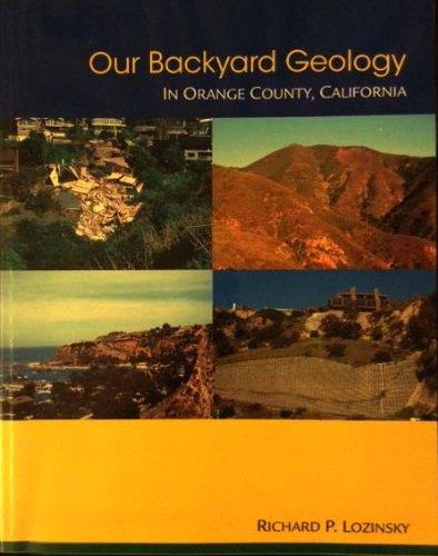 Book Our Backyard Geology In Orange County, California free