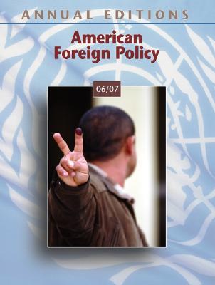 Book Annual Editions: American Foreign Policy 06/07 free