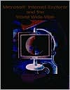Book Internet Explorer (4.0) And The World Wide Web free