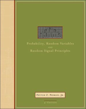 Book Probability, Random Variables, and Random Signal Principles free