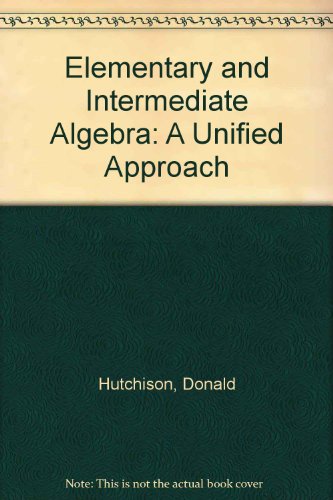 Book Elemenetary and Intermediate Algebra: A Unified Approach free