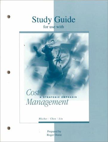 Book Study Guide for Use With Cost Management: A Strategic Emphasis free