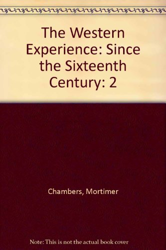 Book The Western Experience: Since the Sixteenth Century free