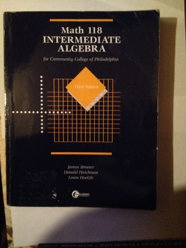 Book Math 118 Intermediate Algebra for Community College of Philadelphia free
