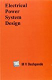Book Electrical Power Systems Design (India Higher Education Engineering Electrical Engineering) free