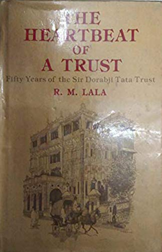 Book The heartbeat of a trust: Fifty years of the Sir Dorabji Tata Trust free