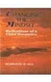 Book Changing The Mindest: Reflections Of A Chief Executive free
