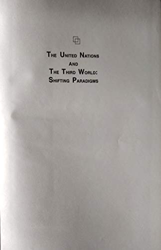 Book The United Nations And The Third World: Shifting Paradigms free