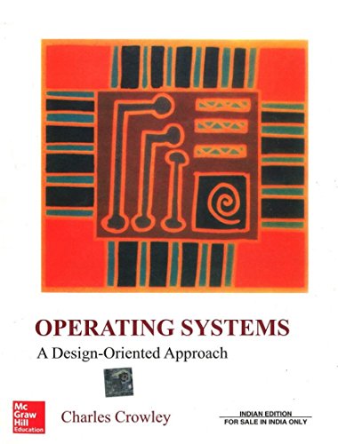 Book Operating Systems: A Design Oriented Approach free Book Operating Systems: A Design Oriented Approach free