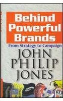 Book Behind Powerful Brands: From Strategy To Campaign free