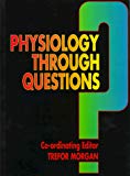 Book Physiology Through Questions: An Activity Of The Department Of Physiology, University Of Melbourne free