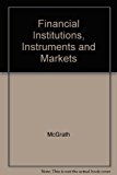 Book Financial Institutions, Instruments and Markets free