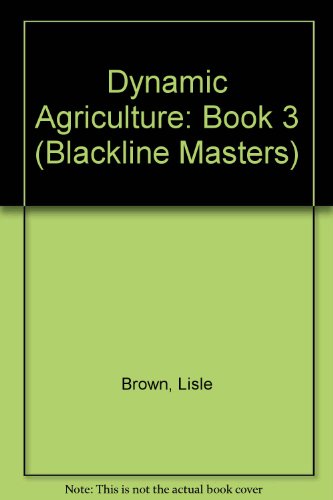 Book Dynamic Agriculture: Book 3 (Blackline Masters) free