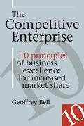 Book The Competitive Enterprise: 10 Principles of Business Excellence for Increased Market Share free