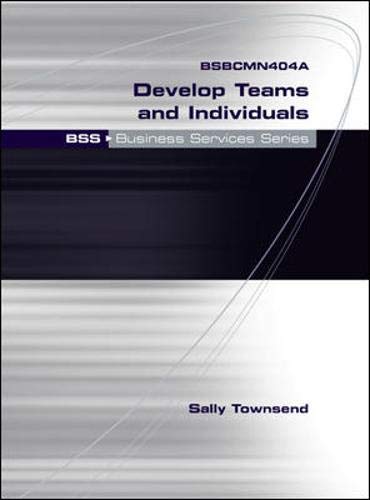 Book BSBCMN404A Develop Teams and Individuals (BSS Business Services Series) free