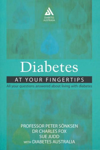 Book Diabetes : at Your Fingertips: All Your Questions Answered About Living with Diabetes free