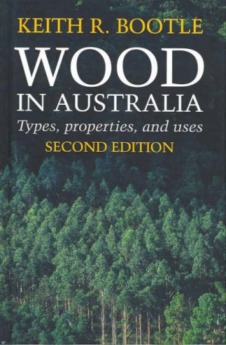 Book Wood In Australia: Types, Properties And Uses free