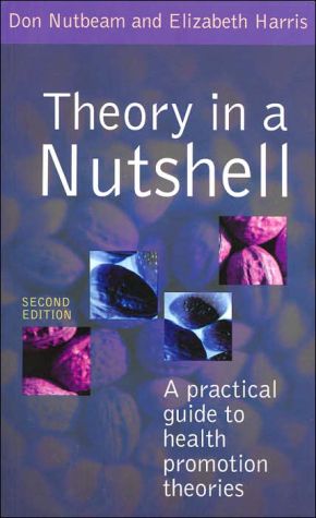 Book Theory in a Nutshell: A Practical Guide to Health Promotion Theories free