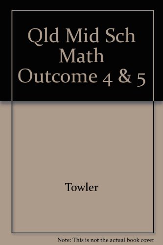 Book Qld Mid Sch Math Outcome 4 & 5 free