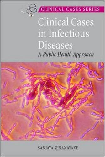 Book Clinical Cases in Infectious Diseases: A Public Health Approach free