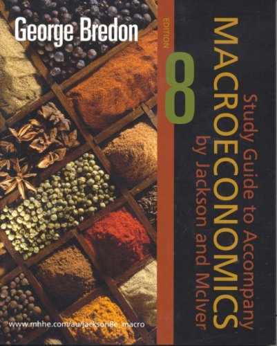 Book Study Guide To Accompany Macroeconomics, Eighth Edition, Jackson, Mciver free