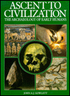 Book Ascent to Civilization: The Archaeology of Early Humans free