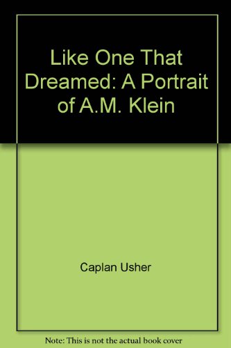 Book Like One That Dreamed: A Portrait of A.M. Klein free