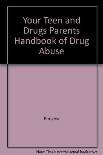 Book Your Teen and Drugs Parents Handbook of Drug Abuse free