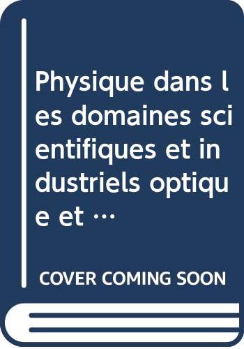 Book Physique Dans Les Domaines Scientifiques et Industriels: Électricité et Magnétisme free