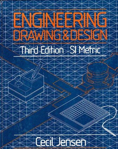 Book Engineering: Drawing & Design (Third Edition; SI Metric) free