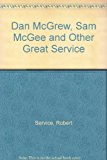 Book Dan McGrew, Sam McGee and Other Great Service free