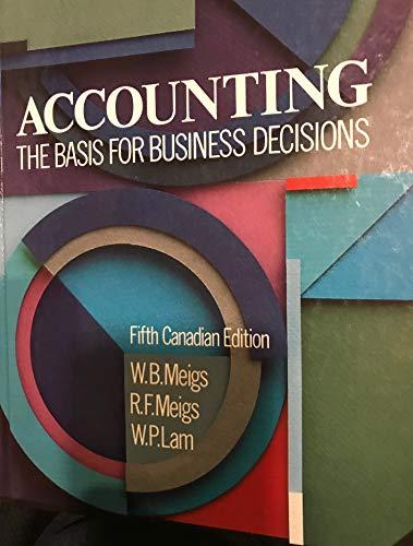 Book Accounting -canadian Edition: the Basis for Business Decisions. free