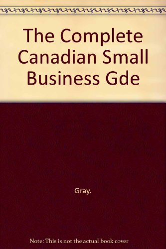 Book The Complete Canadian Small Business Gde free