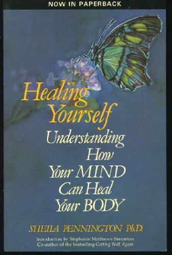 Book Healing Yourself: Understanding How Your Mind Can Heal Your Body free
