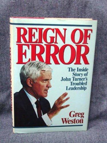 Book Reign of Error: The Inside Story of John Turner's Troubled Leadership free