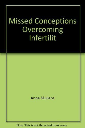 Book Missed Conceptions: Overcoming Infertility free