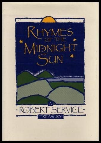 Book Rhymes of the Midnight Sun: A Robert Service Treasury free