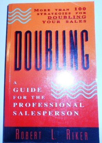 Book Doubling: A Guide for the Professional Salesperson free
