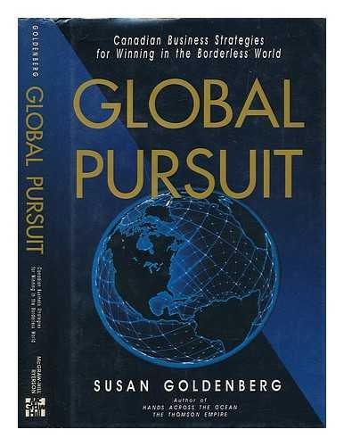 Book Global pursuit: Canadian business strategies for winning in the borderless world free