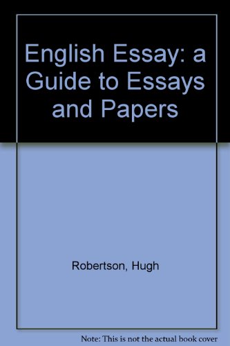 Book English Essay: a Guide to Essays and Papers free
