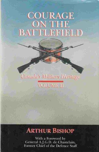 Book Courage on the Battlefield, Volume II: Canada's Military Heritage free