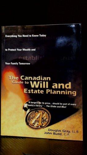 Book The Canadian Guide to Will and Estate Planning : Everything You Need to Know Today to Protect Your Wealth and Your Family Tomorrow free