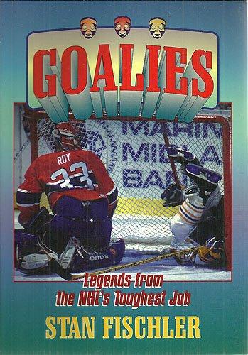 Book Goalies: Legends from the NHL's toughest job free