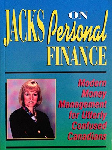 Book Jacks Personal Finance Modern Money Management For Utterly Confused Canadians free