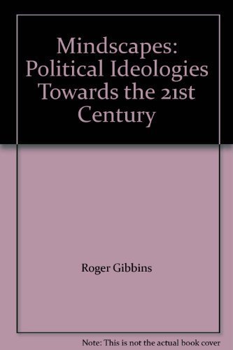 Book Mindscapes: Political Ideologies Towards The 21st Century free