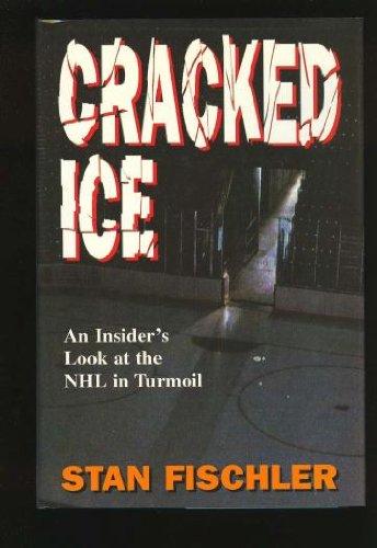Book Cracked ice: An insider's look at the NHL in turmoil free