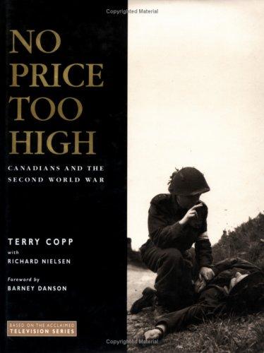 Book No Price Too High: Canadians and the Second World War free